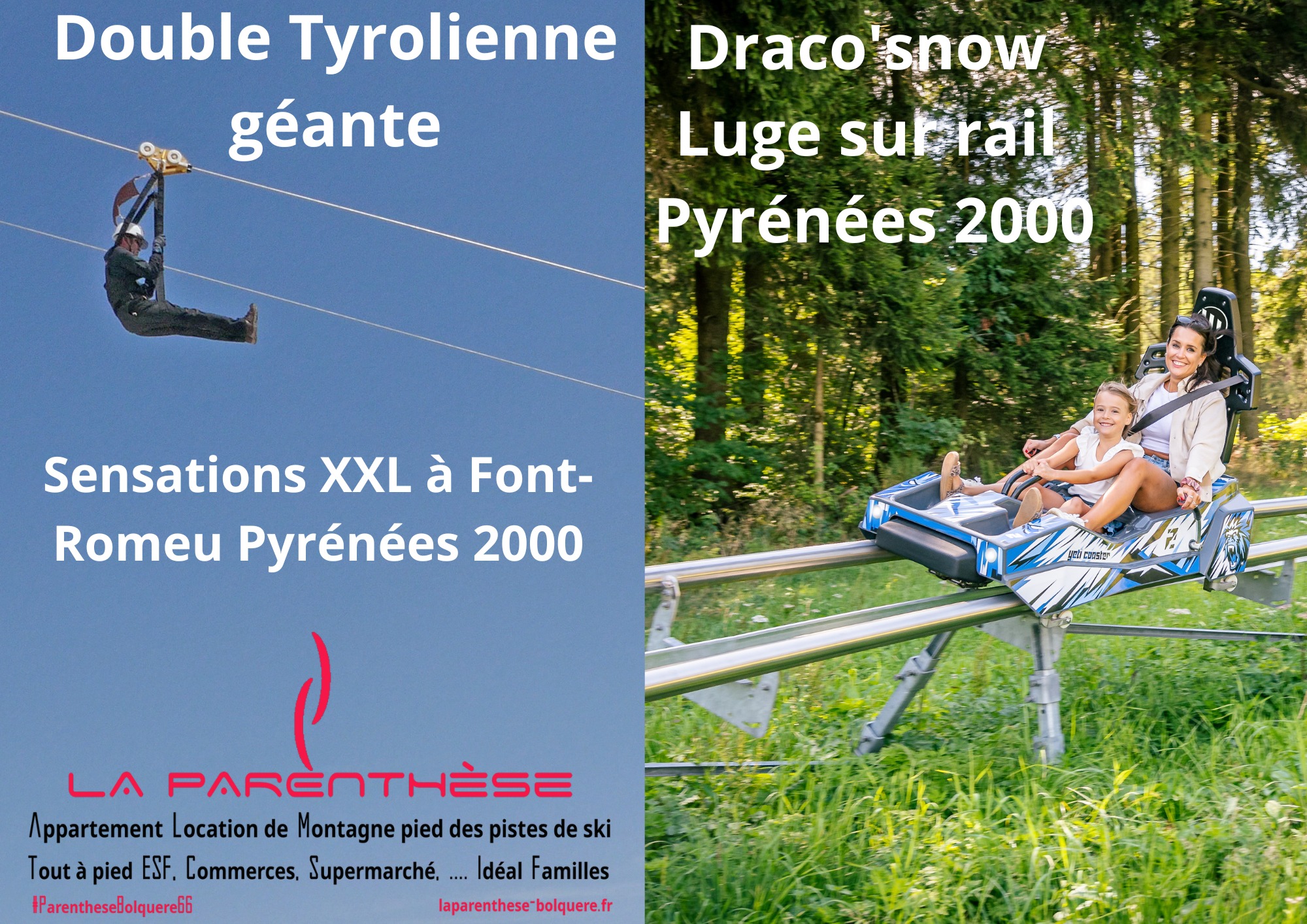 Tyrolienne géante et luge sur rail Draco'Snow à Bolquère Domaine Font-Romeu Pyrénées 2000